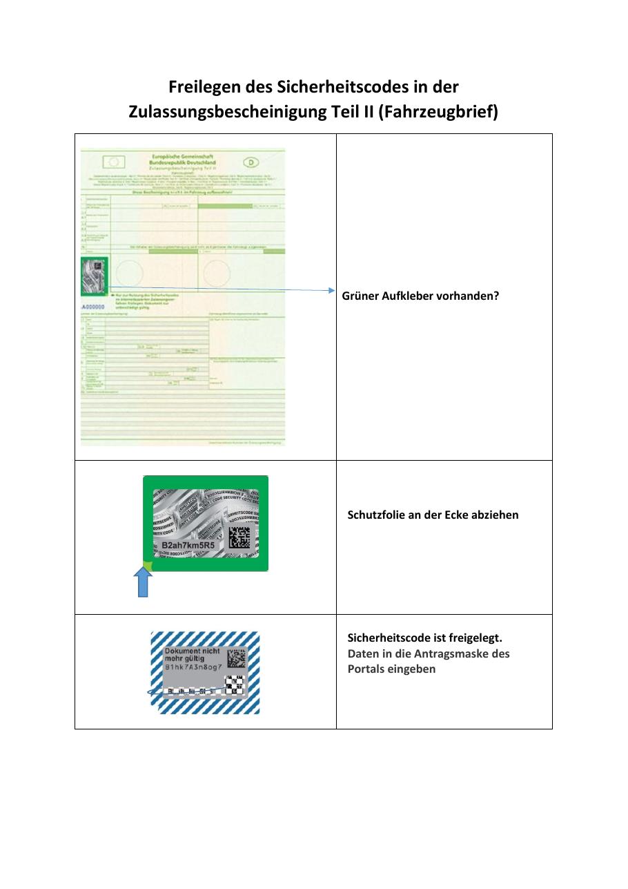 Offizielle Bildbeispiele: Fahrzeugbrief mit grünem Sicherheitsfeld, Abziehen der Folie und freigelegter Code